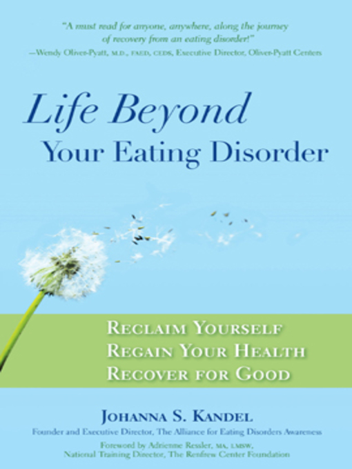 Title details for Life Beyond Your Eating Disorder by Johanna S. Kandel - Available